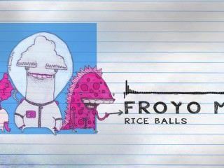 Froyo Ma - Rice Balls